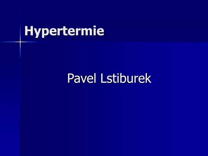 hypertermie