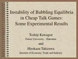 Instability of Babbling Equilibria in Cheap Talk Games: Some Experimental Results