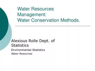 Water Resources Management: Water Conservation Methods.
