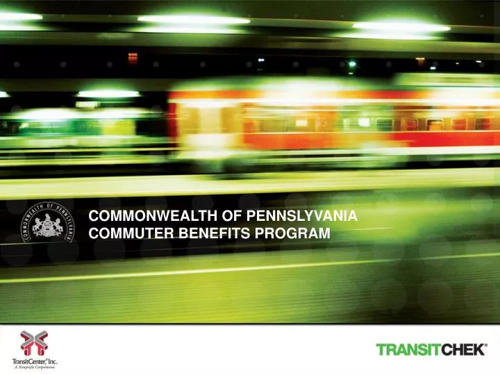 c ommonwealth of pennslyvania commuter benefits program
