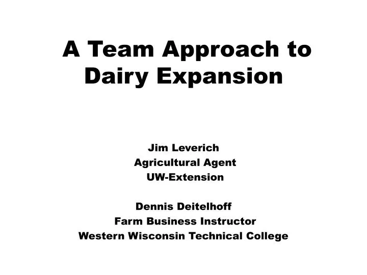a team approach to dairy expansion