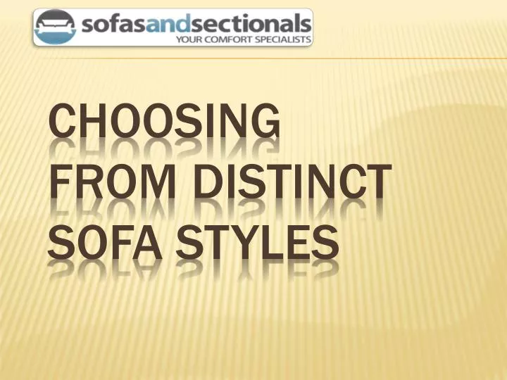 choosing from distinct sofa styles