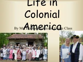 Life in Colonial America