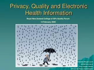 Privacy, Quality and Electronic Health Information