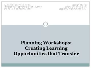 Planning Workshops: Creating Learning Opportunities that Transfer