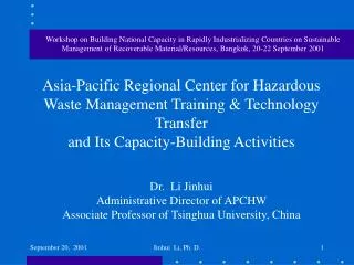 Asia-Pacific Regional Center for Hazardous Waste Management Training &amp; Technology Transfer and Its Capacity-Buildin