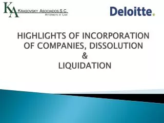 HIGHLIGHTS OF INCORPORATION OF COMPANIES, DISSOLUTION &amp; LIQUIDATION