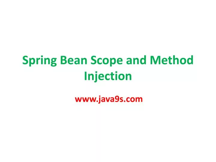 spring bean scope and method injection