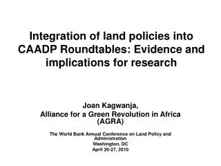 Integration of land policies into CAADP Roundtables : Evidence and implications for research