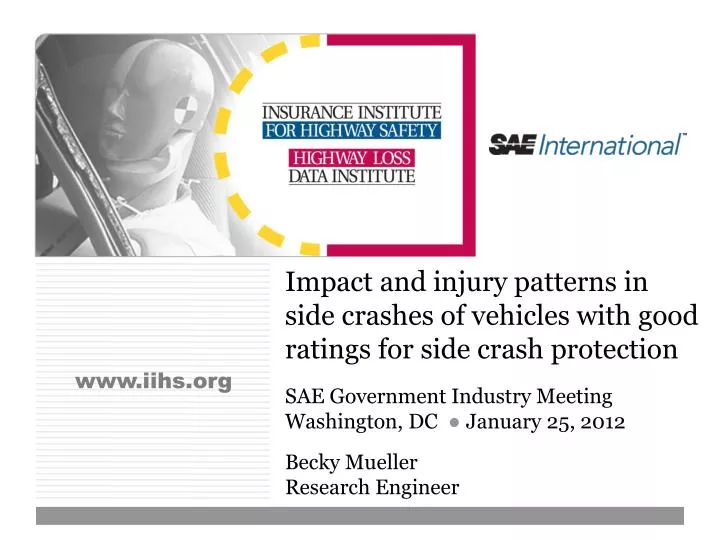 impact and injury patterns in side crashes of vehicles with good ratings for side crash protection