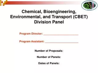 Chemical, Bioengineering, Environmental, and Transport (CBET) Division Panel