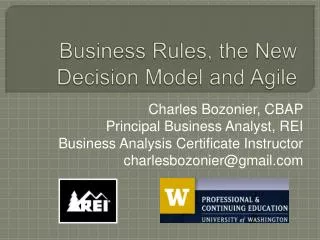 Business Rules, the New Decision Model and Agile