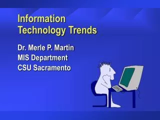 Information Technology Trends