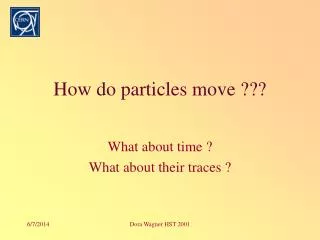 How do particles move ???