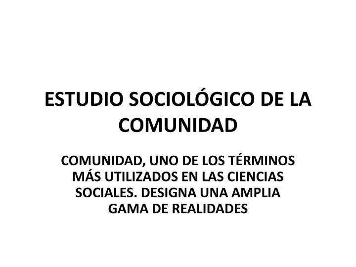 estudio sociol gico de la comunidad