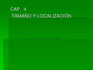 cap 4 tama o y localizaci n