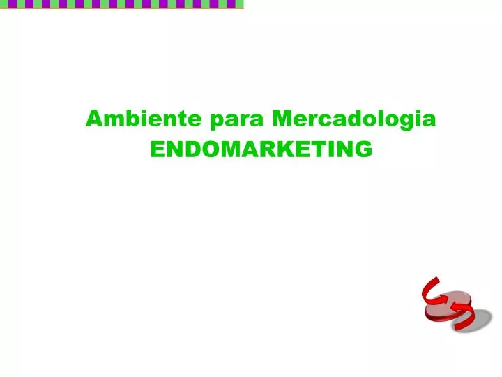 ambiente para mercadologia endomarketing