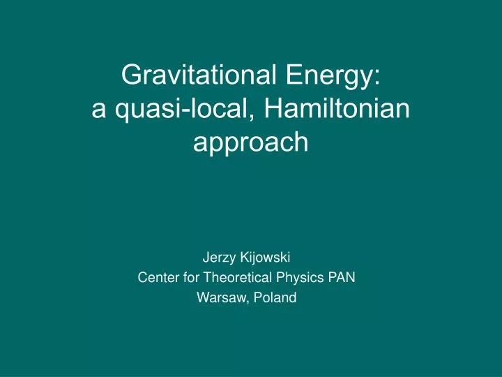 gravitational energy a quasi local hamiltonian approach