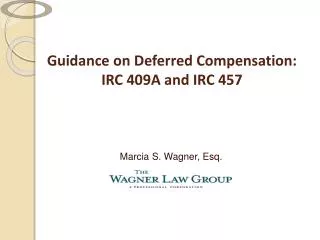 Guidance on Deferred Compensation: IRC 409A and IRC 457