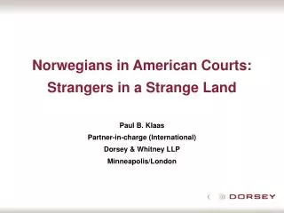 Norwegians in American Courts: Strangers in a Strange Land