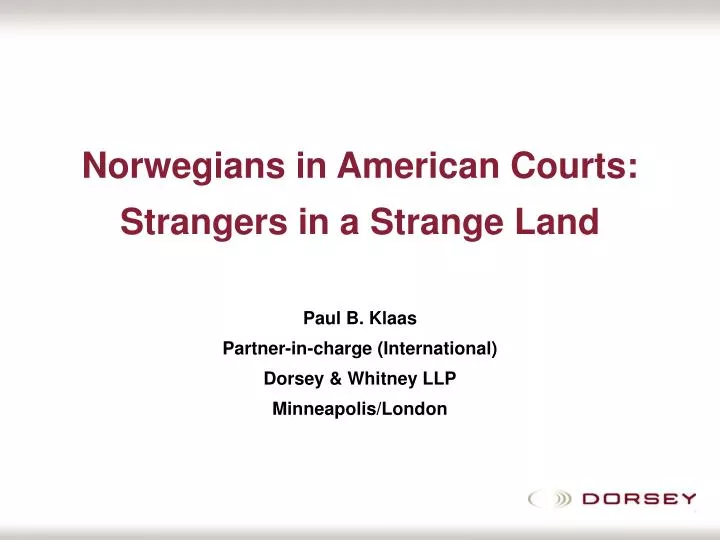 norwegians in american courts strangers in a strange land