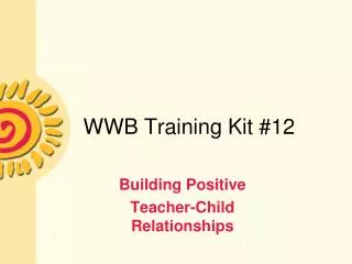 WWB Training Kit #12