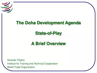 The Doha Development Agenda State-of-Play A Brief Overview