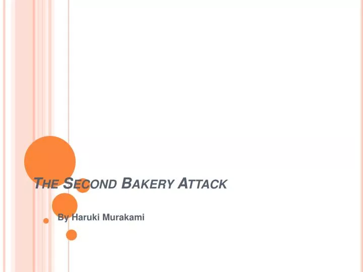 the second bakery attack