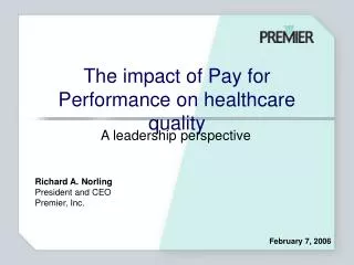 The impact of Pay for Performance on healthcare quality