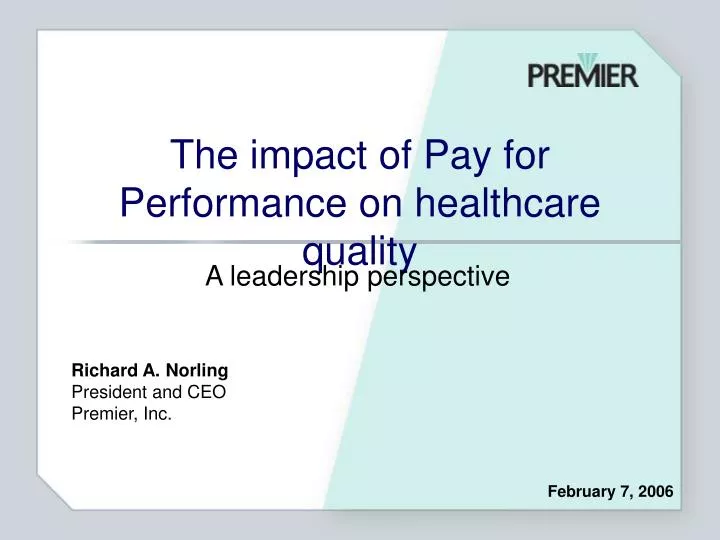 the impact of pay for performance on healthcare quality