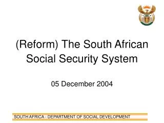 (Reform) The South African Social Security System