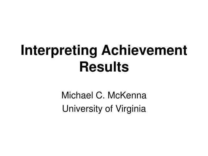 interpreting achievement results
