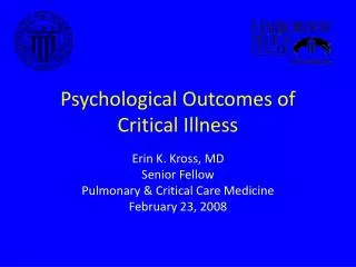 Psychological Outcomes of Critical Illness