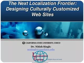 The Next Localization Frontier: Designing Culturally Customized Web Sites