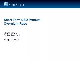 Short Term USD Product Overnight Repo