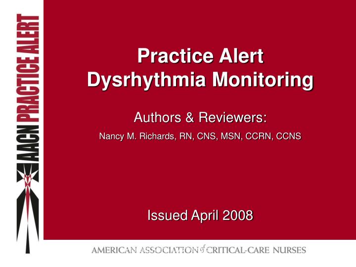 practice alert dysrhythmia monitoring
