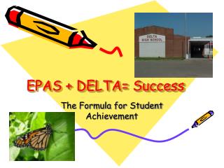 EPAS + DELTA= Success