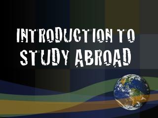 What is Study Abroad?