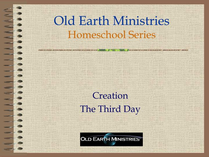 old earth ministries homeschool series