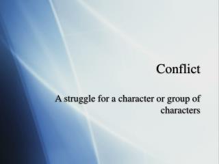 Conflict