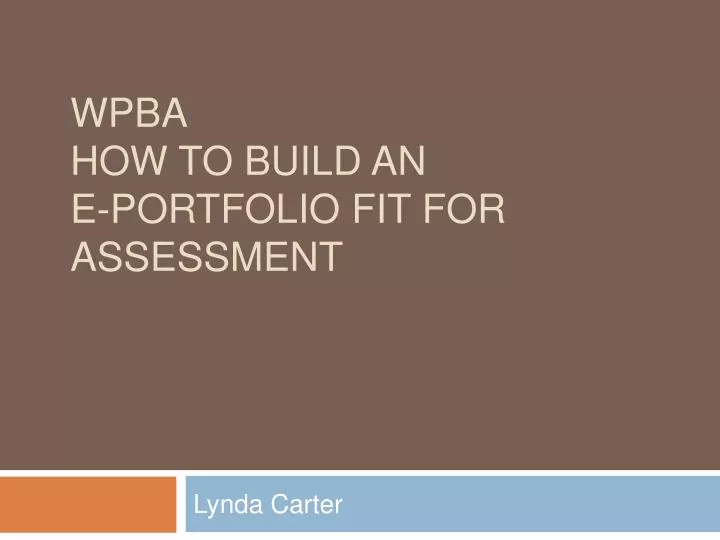 wpba how to build an e portfolio fit for assessment