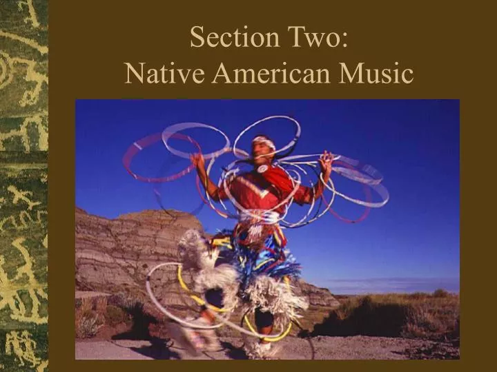 section two native american music