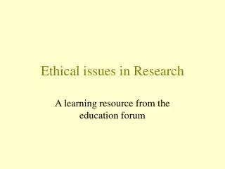 Ethical issues in Research