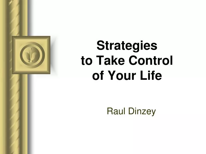 strategies to take control of your life