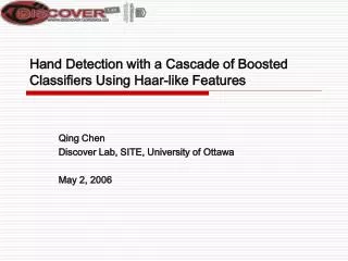 Hand Detection with a Cascade of Boosted Classifiers Using Haar-like Features