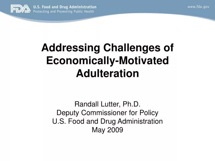 addressing challenges of economically motivated adulteration