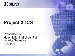 Project XTCS