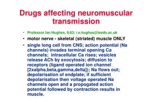 Drugs affecting neuromuscular transmission