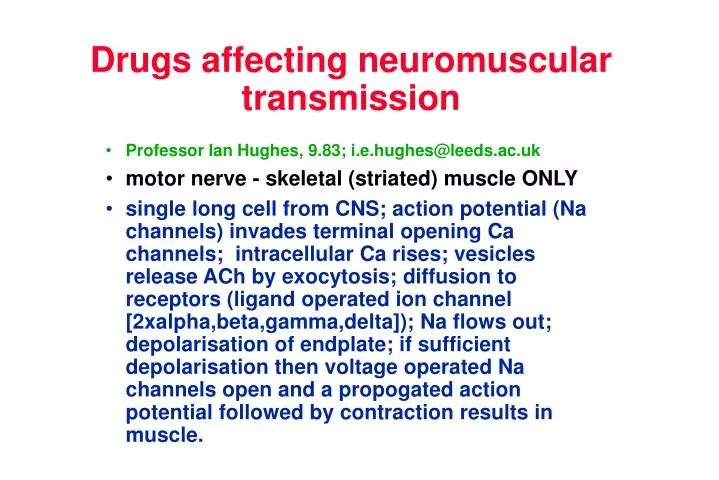 drugs affecting neuromuscular transmission