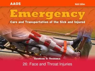 26: Face and Throat Injuries